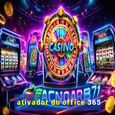 ativador do office 365